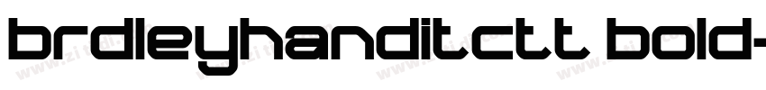 brdleyhanditctt bold字体转换